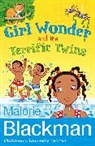 Malorie Blackman, Blackman Malorie - Girl Wonder and the Terrific Twins