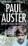 Paul Auster - Report from the Interior