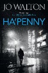 Jo Walton - Ha'penny