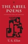 T S Eliot, T. S. Eliot, T.S. Eliot - The Ariel Poems