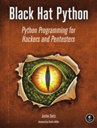 Justin Seitz, Seitz Justin - Black Hat Python