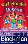 Malorie Blackman, Blackman Malorie - Girl Wonder to the Rescue
