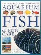 Mary Bailey, Mary Sandford Bailey, Gina Sandford - Ultimate Encyclopedia of Aquarium Fish & Fish Care