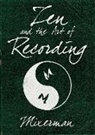 Mixerman - Zen and the Art of Recording
