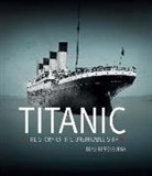 Beau Riffenburgh - Titanic