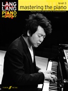 Lang Lang, Lang Lang - Lang Lang Piano Academy: Mastering the Piano Level 3