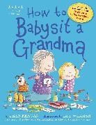 Jean Reagan, Reagan Jean, Lee Wildish, Lee Wildish, Wildish Lee - How to Babysit a Grandma