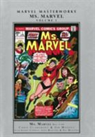 Chris Claremont, Gerry Conway, Archie Goodwin - Marvel Masterworks: Ms. Marvel Volume 1