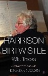Harrison Birtwistle, Sir Harrison Birtwistle, Fiona Maddocks, Fiona (Classical Music Critic - Observer) Maddocks, Maddocks Fiona - Harrison Birtwistle