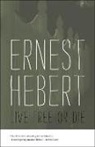 Ernest Hebert - Live Free or Die