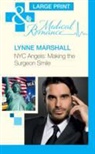 Lynne Marshall - Nyc Angels: Making the Surgeon Smile