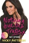 Vicky Pattison - Nothing but the Truth