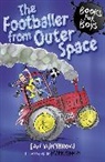 Mark Beech, Ian Whybrow, Mark Beech - Books for Boys: The Footballer from Outer Space