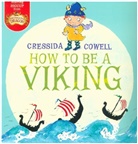 Cressida Cowell, Cowell Cressida - How to be a Viking