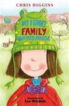 Chris Higgins, Lee Wildish, Lee Wildish, Wildish Lee - My Funny Family Moves House