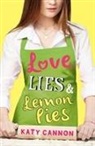 Katy Cannon - Love, Lies and Lemon Pies