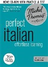 Michel Thomas - Perfect Italian Course: Learn Italian with the Michel Thomas Method (Audio book)