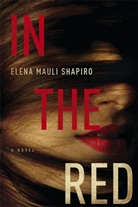 Elena Mauli Shapiro, Shapiro Elena Mauli - In The Red