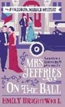 Emily Brightwell, Brightwell Emily - Mrs Jeffries On The Ball