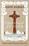 Lionel Fanthorpe, Claire Nahmad - Pilgrimage to Iona