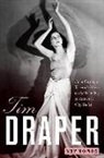 Wendy Roxin Wicks, Wendy Roxin Wicks - Tim Draper: From Eastman Theatre's Muses to the Founding of Rochester City Ballet
