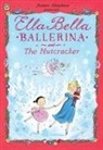 James Mayhew, Mayhew James, James Mayhew - Ella Bella Ballerina and the Nutcracker