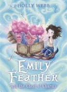 Holly Webb - Emily Feather and the Chest of Charms