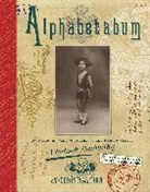 Vladimir Radunsky, Chris Raschka, Chris Radunsky Raschka - Alphabetabum