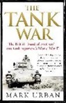 Mark Urban - The Tank War