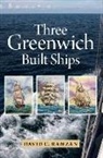 David C. Ramzan, C. Ramzan, David Ramzan, David C Ramzan, David C. Ramzan - Three Greenwich Built Ships