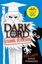 Jamie Thomson - Dark Lord: Eternal Detention