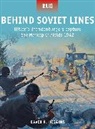 David Higgins, David R Higgins, David R. Higgins, Higgins David R., Johnny Shumate, Johnny (Illustrator) Shumate... - Behind Soviet Lines