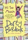 Laura Dockrill - Darcy Burdock: Hi So Much.