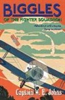 W E Johns, W. E. Johns - Biggles of the Fighter Squadron