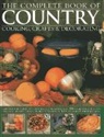Emma Summer, Emma Summer, Summer Emma - The Complete Book of Country Cooking, Crafts & Decorating
