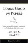 Leslie Pratch, Leslie Pratch, Leslie S Pratch, Leslie S. Pratch - Looks Good on Paper?