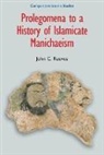 John C Reeves, John C. Reeves - Prolegomena to a History of Islamicate Manichaeism