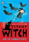 Rose Impey, Katharine McEwen, Katharine McEwen - Titchy Witch and the Forbidden Forest