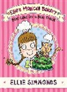 Ellie Simmonds, Simmonds Ellie - Ellie's Magical Bakery: Best Cake for a Best Friend