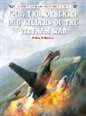 Peter Davies, Peter E. Davies, Jim Laurier, Jim (Illustrator) Laurier, Laurier Jim, Tony Holmes - F-105 Thunderchief MiG Killers of the Vietnam War