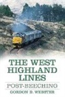 Gordon D. Webster - The West Highland Lines