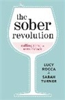 Sarah Turner &amp; Lucy Rocca, Lucy Rocca, Sarah Turner - The Sober Revolution