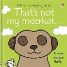 Fiona Watt, Fiona Watt Watt, Watt Fiona, Rachel Wells, Wells Rachel - That''s Not My Meerkat