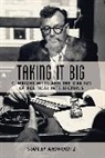 Aronowitz, Stanley Aronowitz, Aronowitz Stanley - Taking It Big