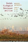 Garmestani, Ahjond Garmestani, Ahjond S. Allen Garmestani, Craig Allen, Craig R. Allen, Allen Craig R.... - Social-Ecological Resilience and Law