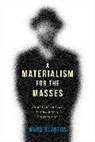 Blanton, Ward Blanton, Ward (Lecturer Blanton, Blanton Ward - Materialism for the Masses