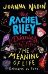 Nadin, Joanna Nadin - Rachel Riley Diaries: The Meaning of Life