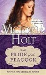 Victoria Holt - The Pride of the Peacock