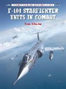 T. Bell, Peter Davies, Peter E Davies, Peter E. Davies, Gareth Hector, Gareth (Illustrator) Hector... - F-104 Starfighter Units in Combat