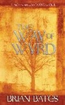 Brian Bates, Bates Brian - The Way of Wyrd